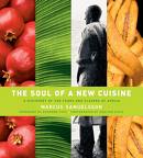 the soul of a new cuisine The Wonderful Eclectic World of Chef Marcus Samuelsson
